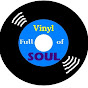 VinylFullofSoul - @VinylFullofSoul YouTube Profile Photo
