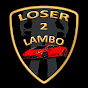 Loser 2 Lambo YouTube Profile Photo