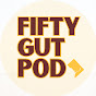 Fifty Gut Podcast YouTube Profile Photo