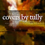 Covers by Tully - @ieowcovers YouTube Profile Photo