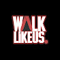 WalkLikeUs - @WalkLikeUs YouTube Profile Photo