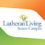 Lutheran Living Senior Campus YouTube Profile Photo