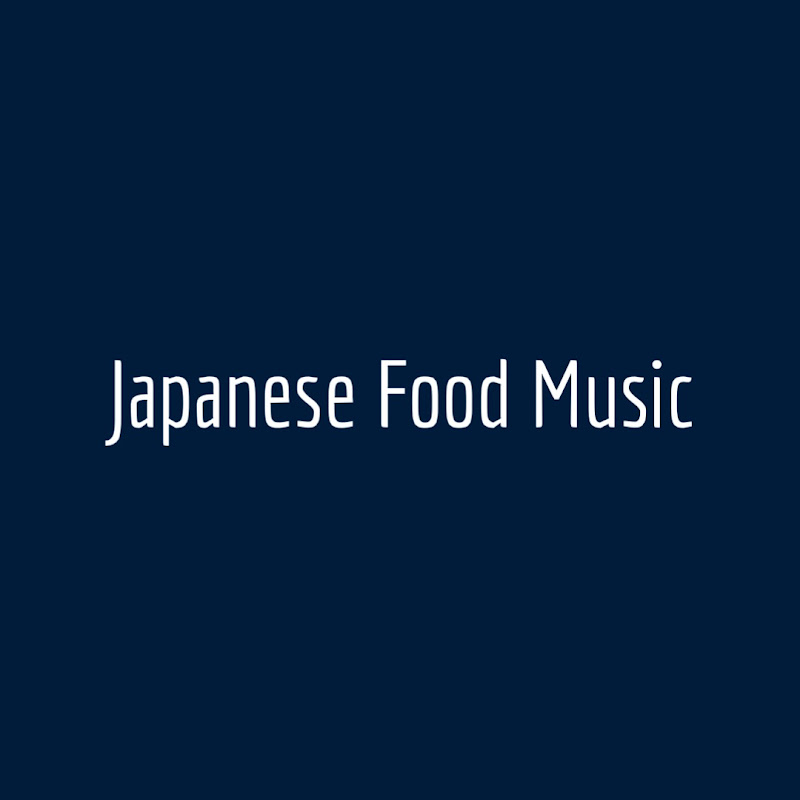 Japanese Food Music - 網紅的藏寶箱 