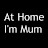 At Home I'm Mum