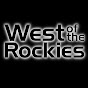 West of The Rockies YouTube Profile Photo