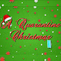 A Quarantine Christmas YouTube Profile Photo
