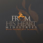 From His Heart Ministries - @fromhisheart YouTube Profile Photo