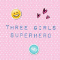 Three Girls Superhero YouTube Profile Photo