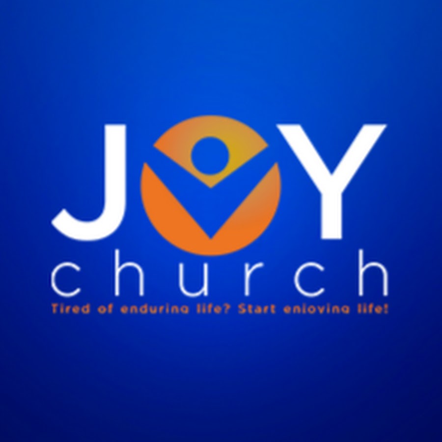 Joy Church - Youtube