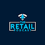 THE RETAIL PODCAST YouTube Profile Photo