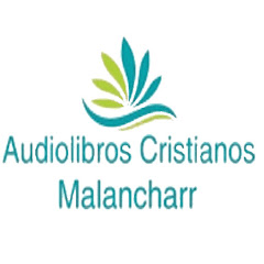 Audiolibros Cristianos Malancharr thumbnail