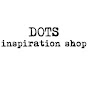 DOTS Inspiration Shop