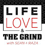 Life, Love, and the Grind Show YouTube Profile Photo