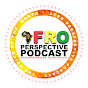 Afro Perspective Podcast YouTube Profile Photo