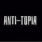 Anti-Topia - @thebourne2live YouTube Profile Photo