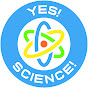 Yes Science! YouTube Profile Photo