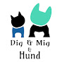 Dig & Mig & Hund YouTube Profile Photo