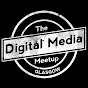 The Digital Media Meetup - Glasgow YouTube Profile Photo