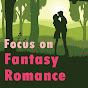Focus FantasyRomance YouTube Profile Photo