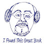 I Found This Great Book YouTube Profile Photo