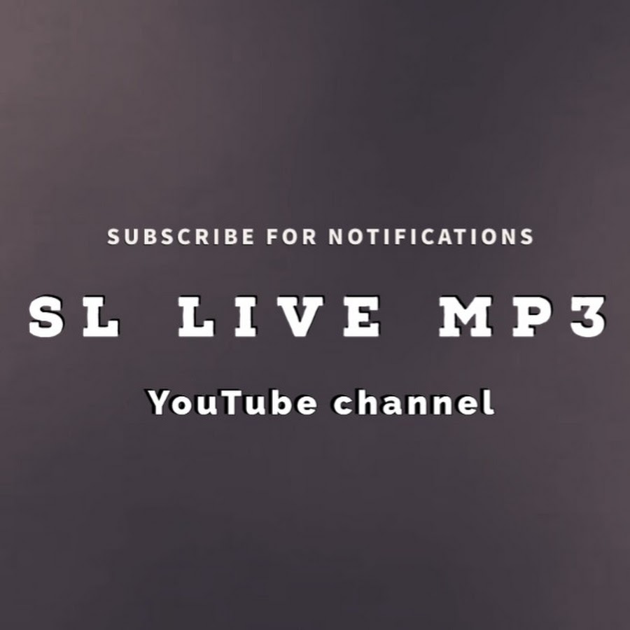 SL Live MP3 - YouTube