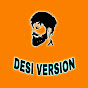Desi Version