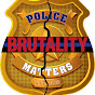 Police Brutality Matters YouTube Profile Photo