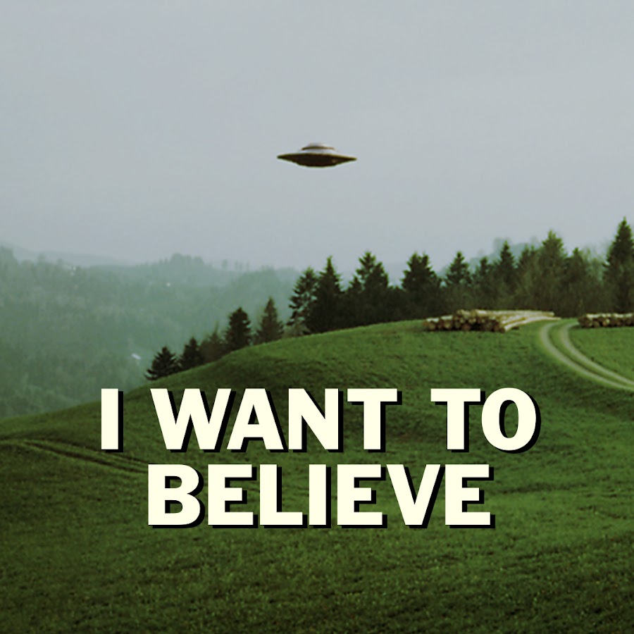 I want to go exciting. Go to home. I want. I want to believe постер малдера. I want to go exciting.