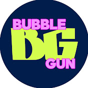 «BUBBLEGUN»