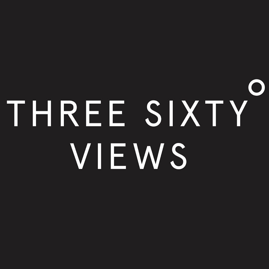 THREE SIXTY VIEWS - YouTube