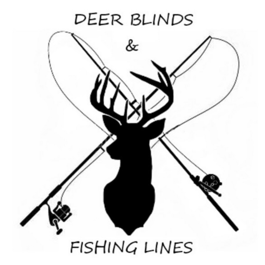 Deer Blinds & Fishing Lines.