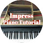 Impress Piano Tutorial