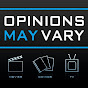 Opinions May Vary - @OMVPodcast YouTube Profile Photo