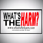 What's The Harm YouTube Profile Photo