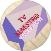 «TV MAESTRO»