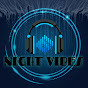 Night Vibes YouTube Profile Photo