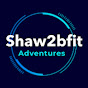 Shaw2bfit Adventures YouTube Profile Photo