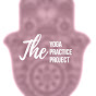 The Yoga Practice Project YouTube Profile Photo