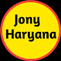 Jony Haryana YouTube Profile Photo