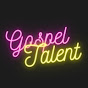Gospel Talent YouTube Profile Photo