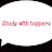 STUDY WITH TOPPERS