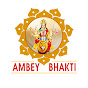 Ambey Bhakti