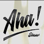 The Aha Show! YouTube Profile Photo