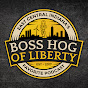 Boss Hog of Liberty YouTube Profile Photo