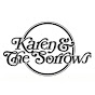 KarenandtheSorrows - @KarenandTheSorrows YouTube Profile Photo
