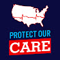 Protect Our Care YouTube Profile Photo
