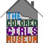 The Colored Girls Museum YouTube Profile Photo