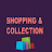 shopping & collection