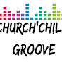 CHURCH'CHILL GROOVE YouTube Profile Photo