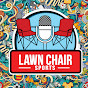 Lawn Chair Sports YouTube Profile Photo